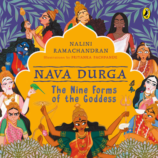 Nava Durga: The Nine Forms Of The Goddes