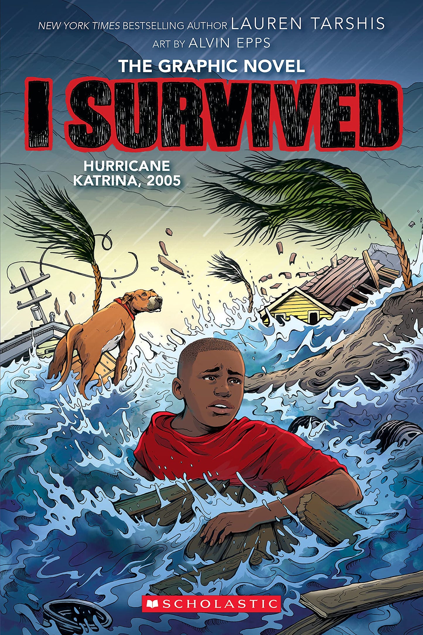 I Survived Hurricane Katrina, 2005 (I Survived Graphic Novel #6) (I Survived Graphix)