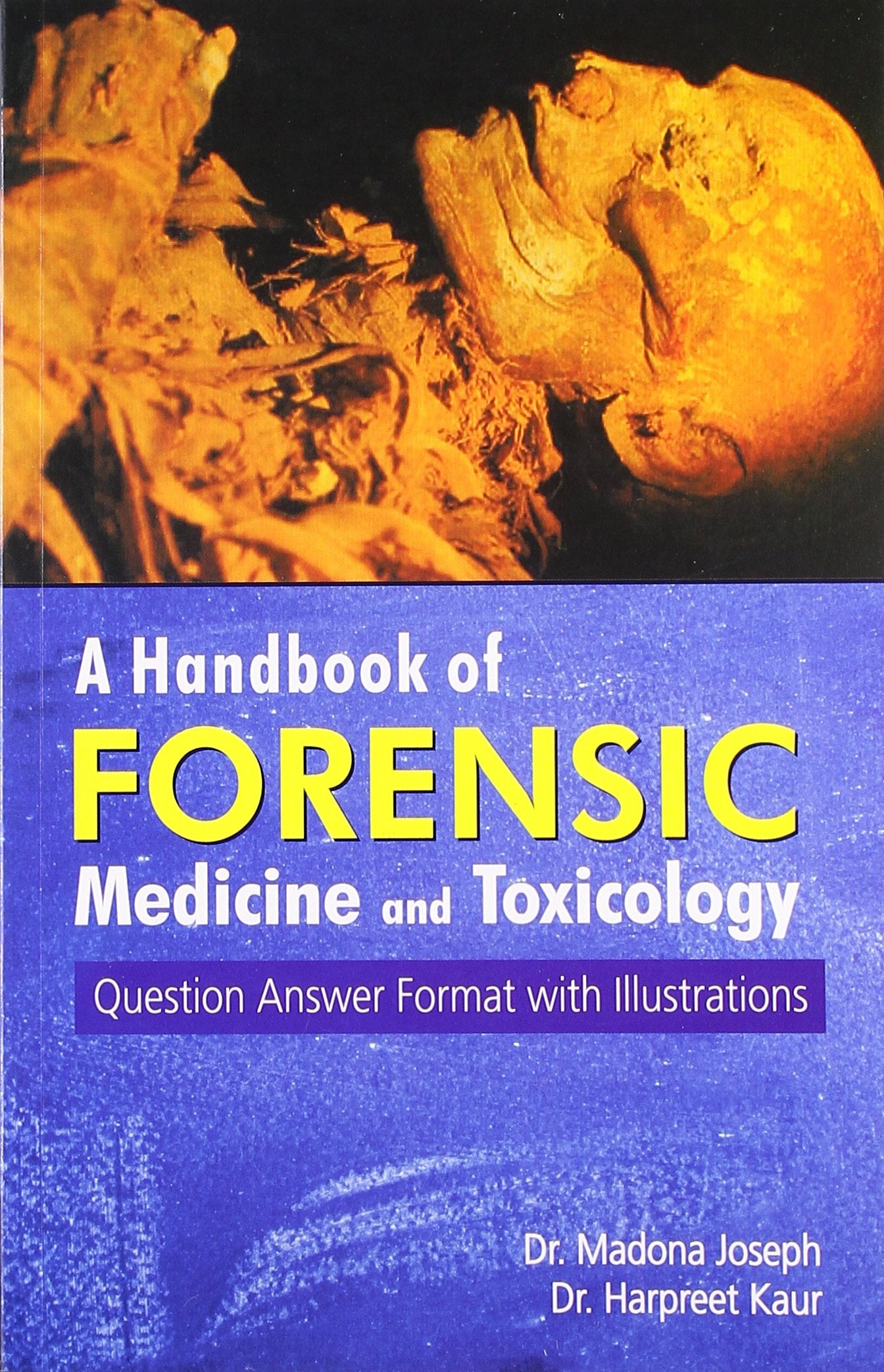 A HANDBOOK OF FORENSIC MEDICINE AND TOXICOLOGY book cover
