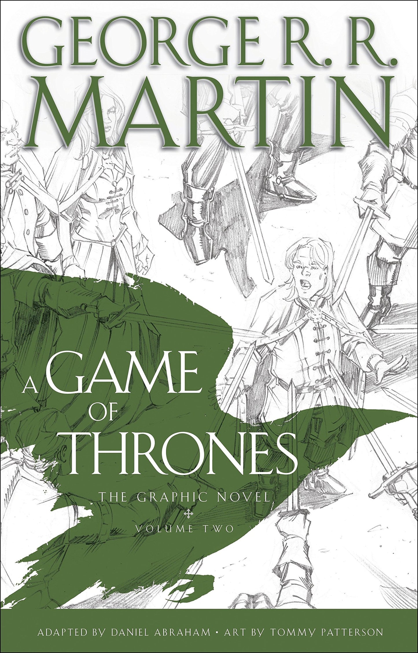 A Game of Thrones: The Graphic Novel: 2 (Volume Two) by George R. R. MartinDaniel Abraham book cover
