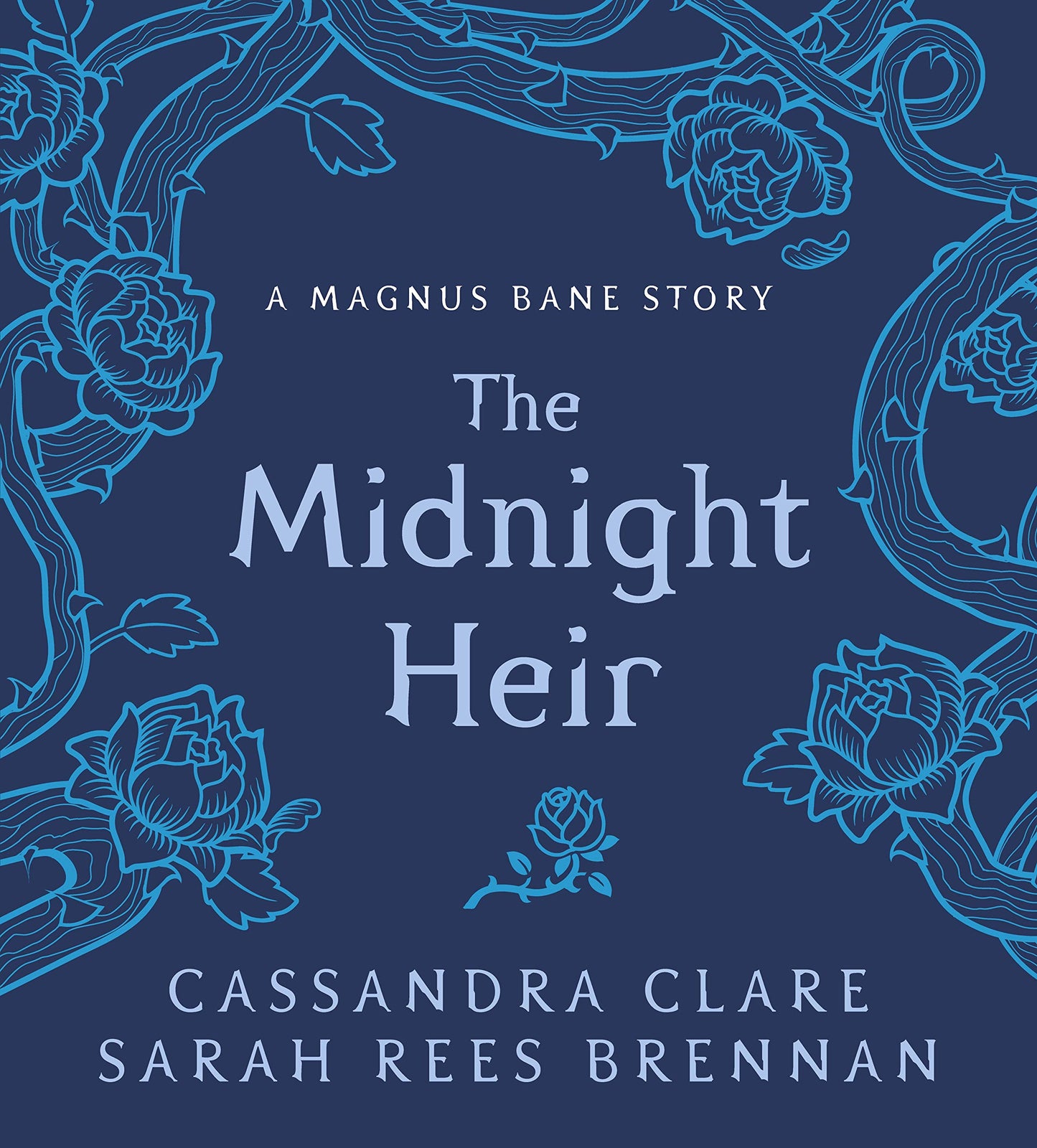 The Midnight Heir: A Magnus Bane Story (Bane Chronicles) book cover