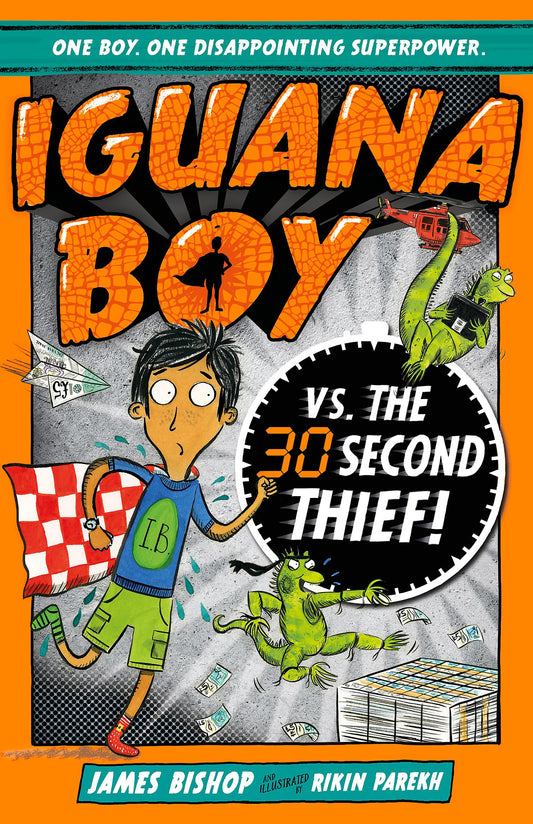 Iguana Boy Saves the World In 30 Seconds or Less!: Book 2 book cover