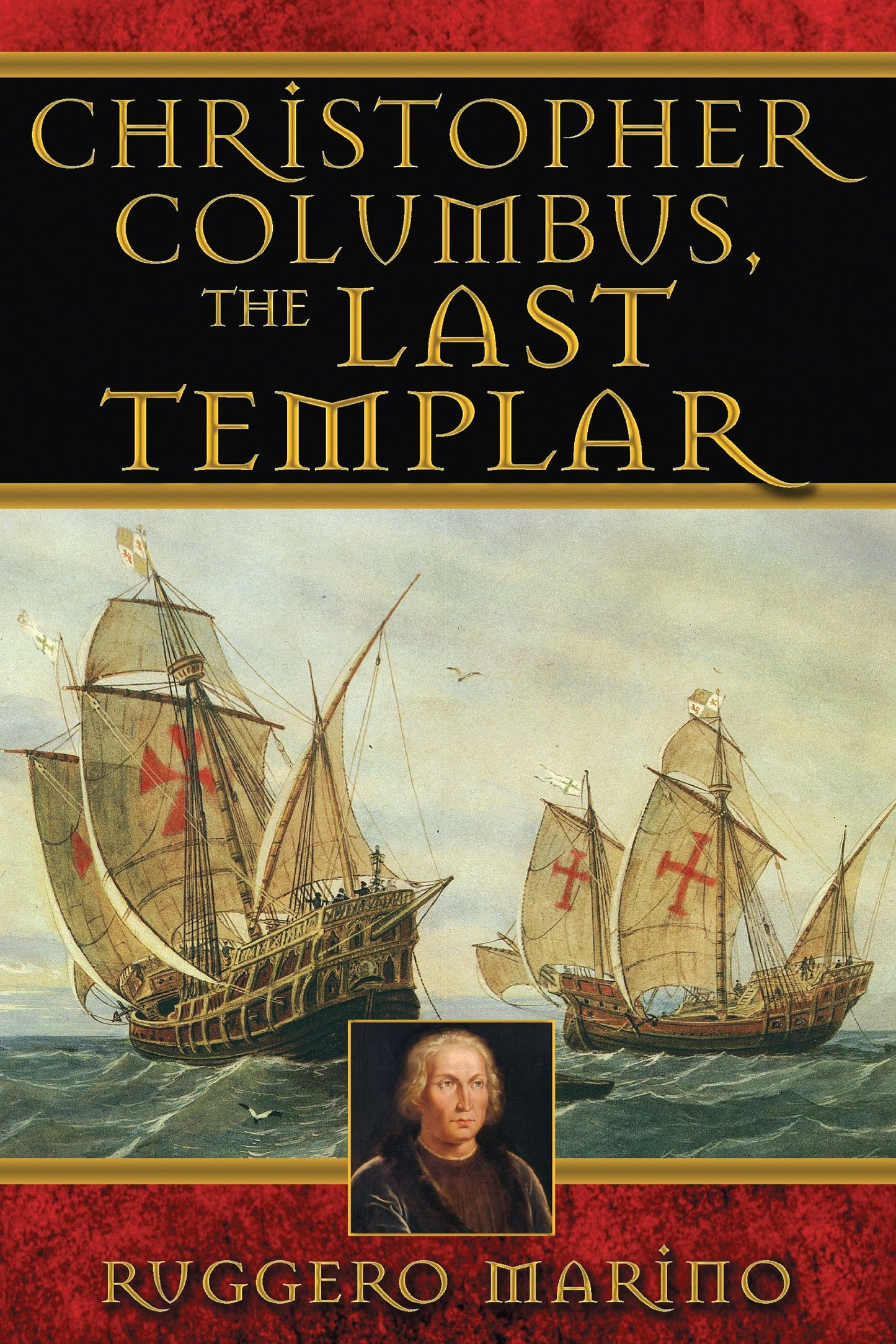 Christopher Columbus, the Last Templar book cover