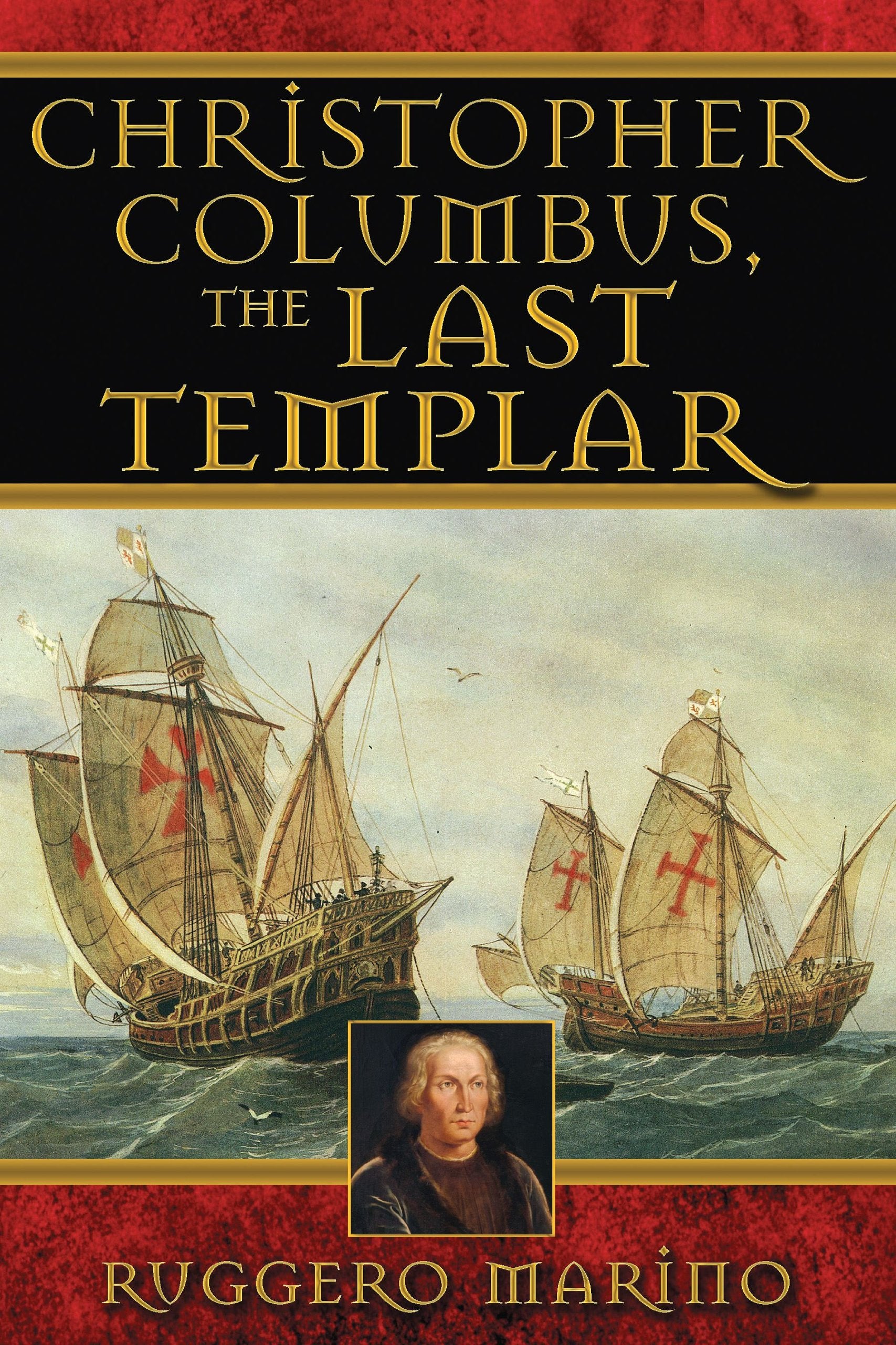 Christopher Columbus, the Last Templar book cover