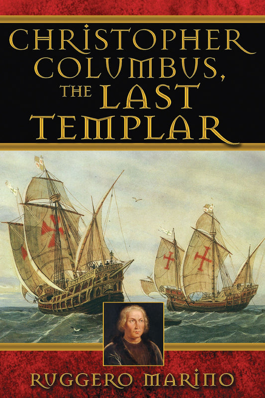 Christopher Columbus, the Last Templar book cover