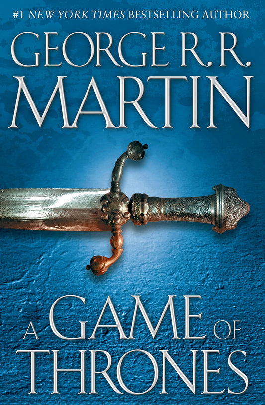 A Game of Thrones: A Song of Ice and Fire: Book One: 1 by George R. R. Martin (Author) book cover