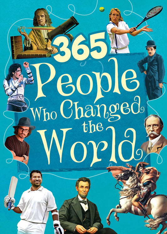 Encyclopedia : 365 People Who Changed the World (365 Series) by Om Books Editorial Team (Author) book cover