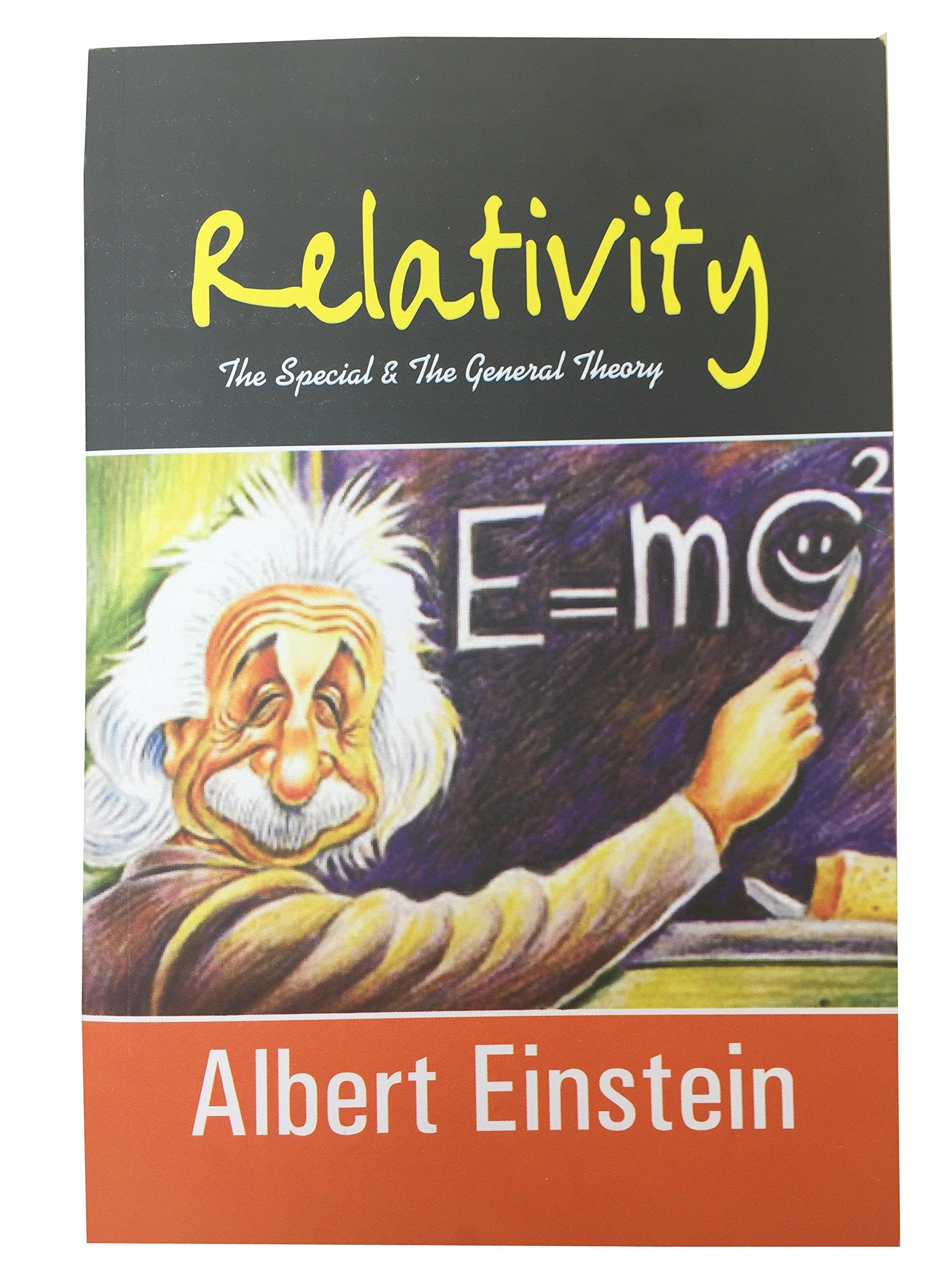 Relativity: The Special & The General Theory book cover