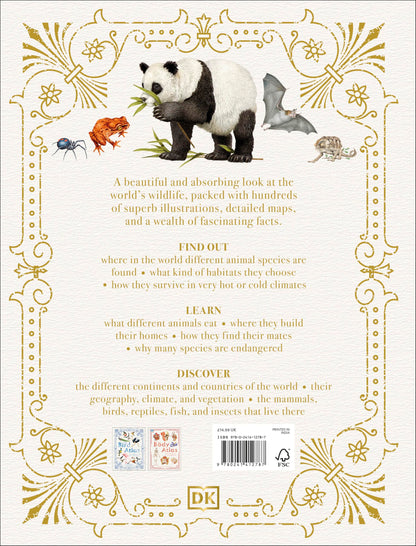 The Animal Atlas: A Pictorial Guide to the World's Wildlife