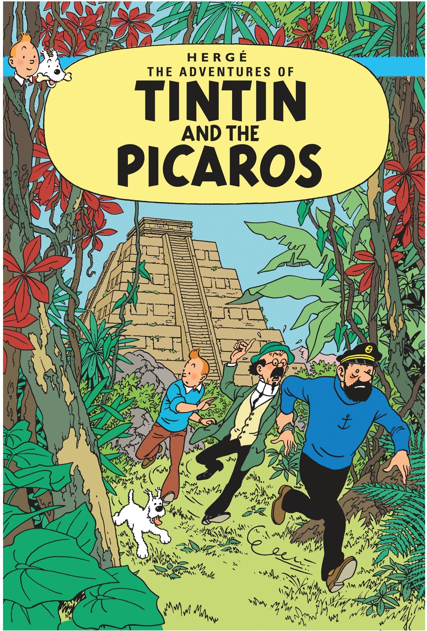 Adventures of Tintin: Tintin and Picaros: The Classic Children’s Illustrated Mystery Adventure Series by Herge book cover