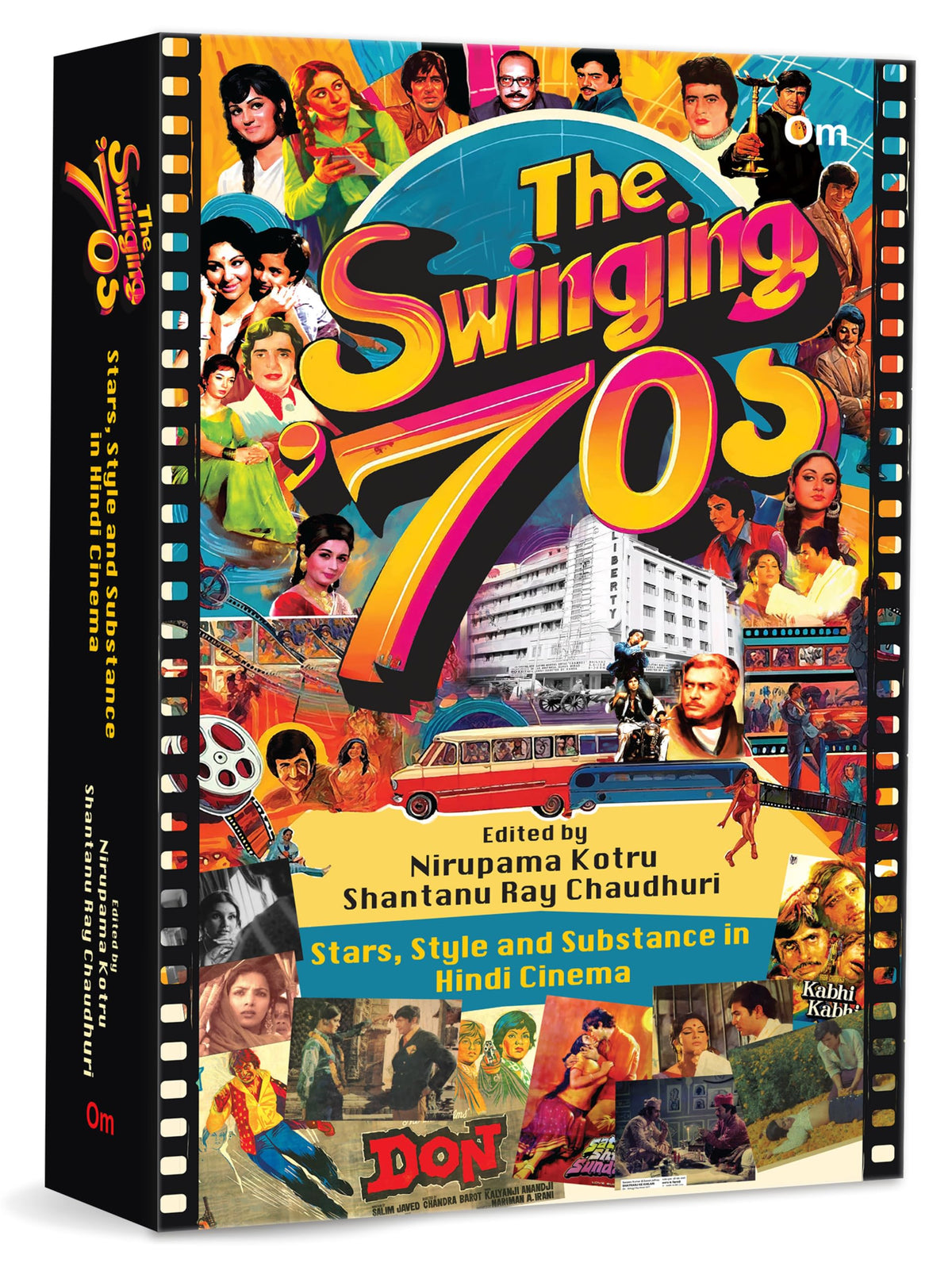 The Swinging '70s : Stars, Style and Substance in Hindi Cinema