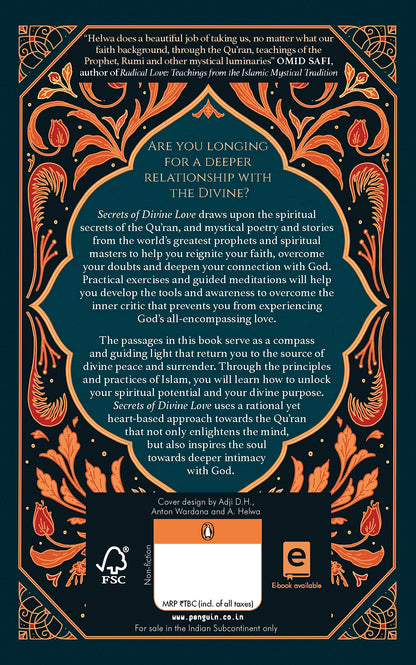 Secrets of Divine Love: A Spiritual Jour: A Spiritual Journey into the Heart of Islam