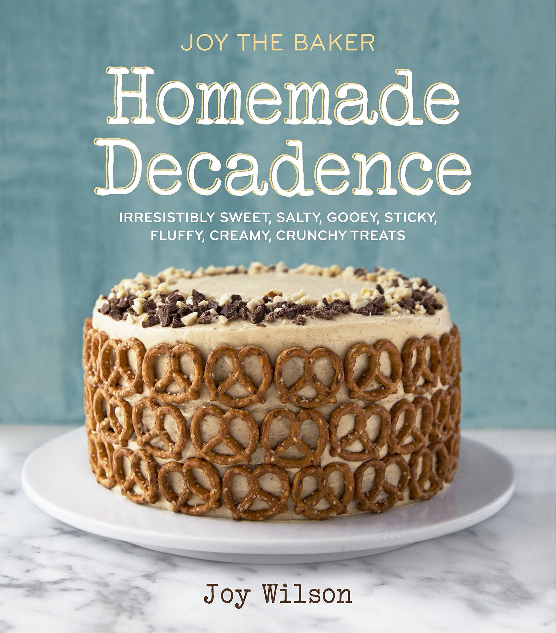 Joy the Baker Homemade Decadence book cover