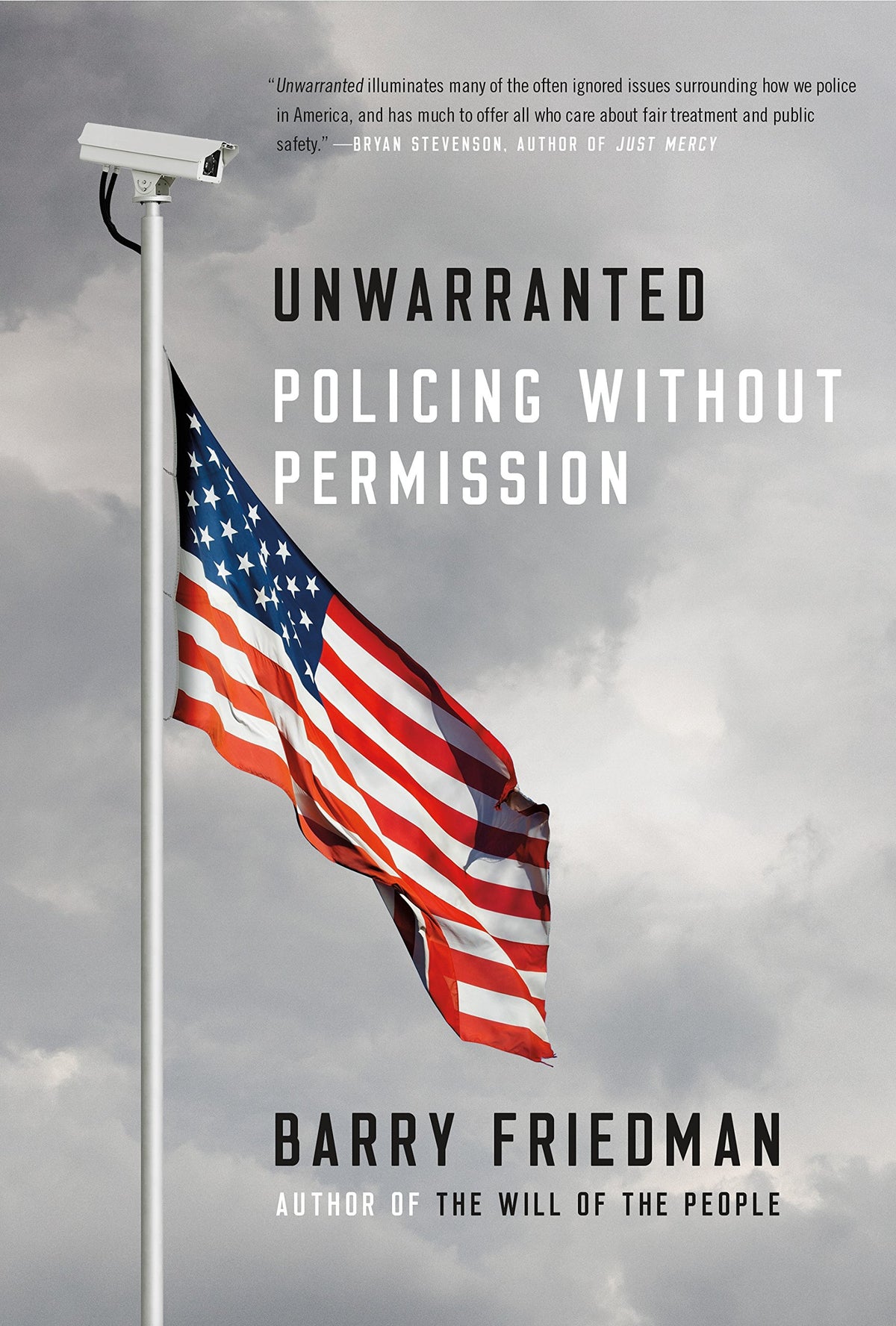 UNWARRENETED: POLICING WITHOUT PERMISSION book cover