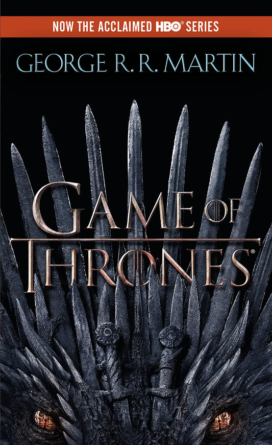 A Game of Thrones (HBO Tie-in Edition): A Song of Ice and Fire: Book One: 1 by George R. R. Martin (Author) book cover