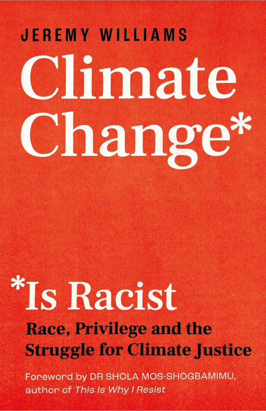 Climate Change is Racist book cover