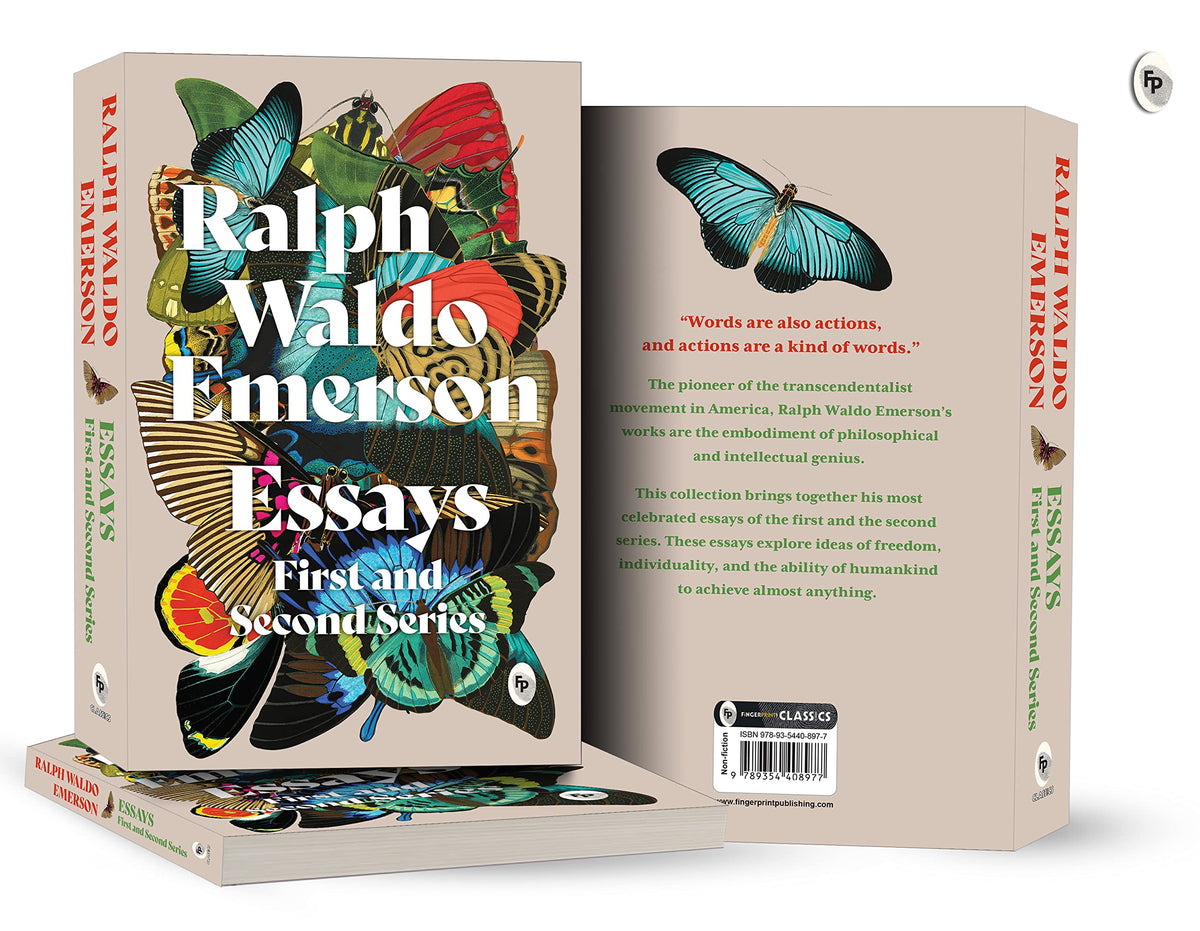 Essays: First and Second Series by Ralph Waldo Emerson – English | Philosophy of Religion, Nature & Soul | Book on Ideas of Individualism/ Self-Reliance/Freedom | Revolutionary Movement in America