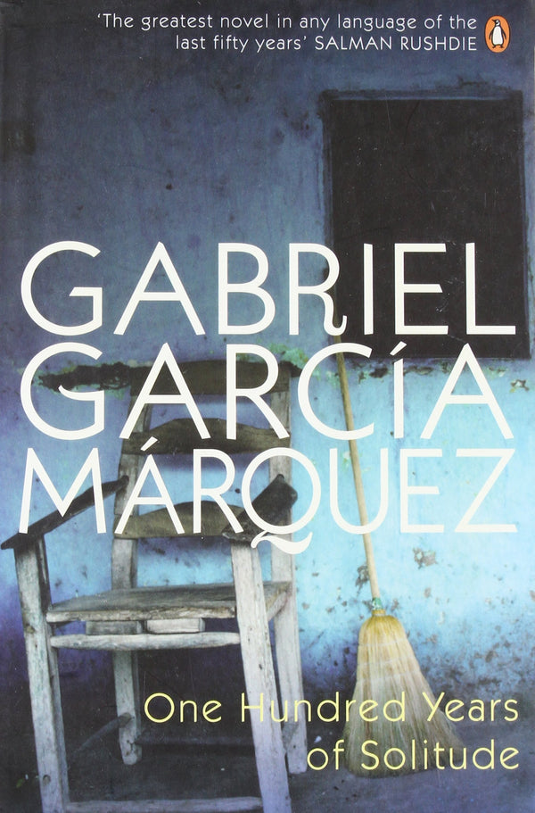 One Hundred Years of Solitude (International Writers S.) by Gabriel Garcia Marquez (Author) book cover
