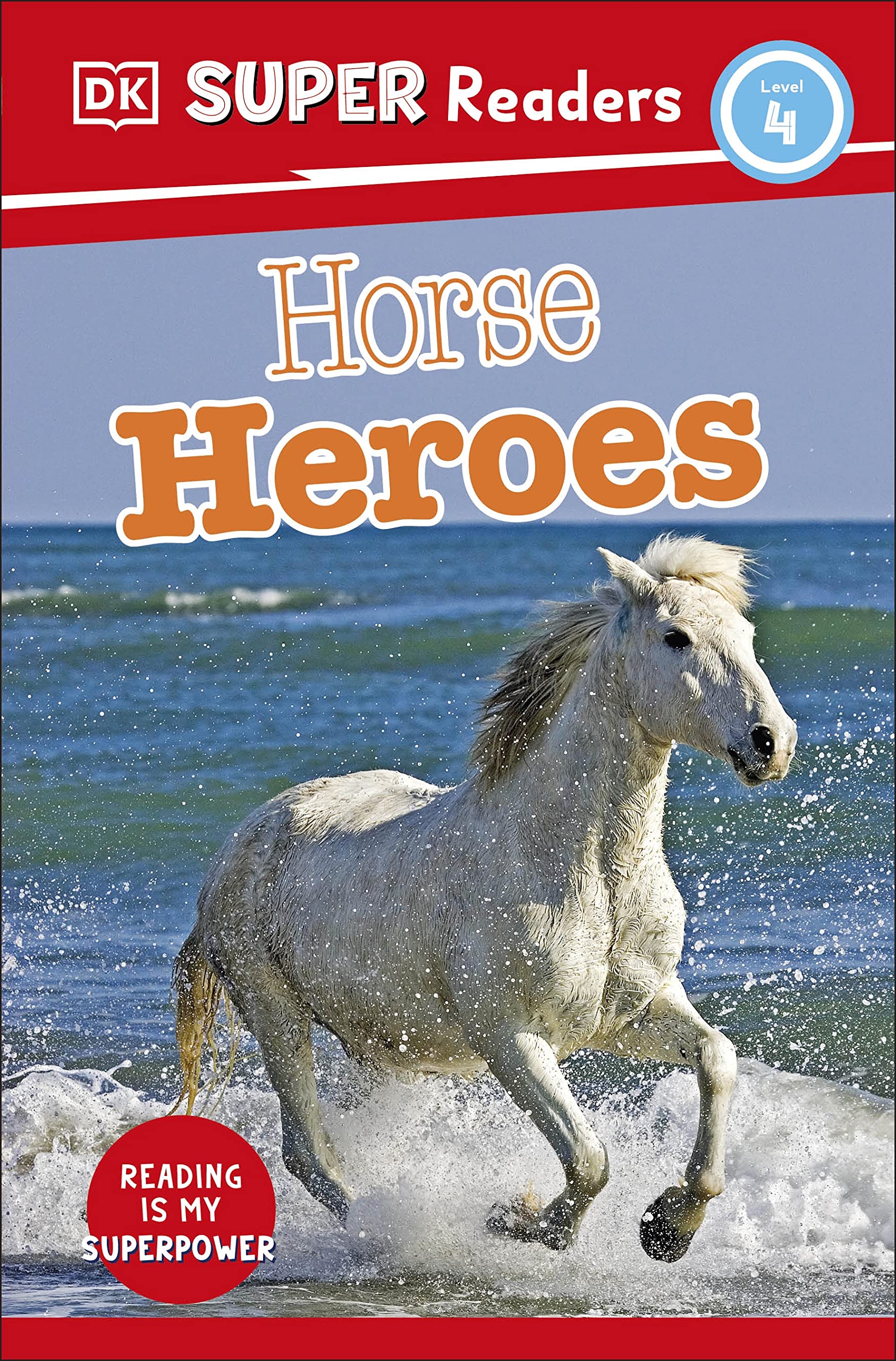 DK Super Readers Level 4 Horse Heroes book cover