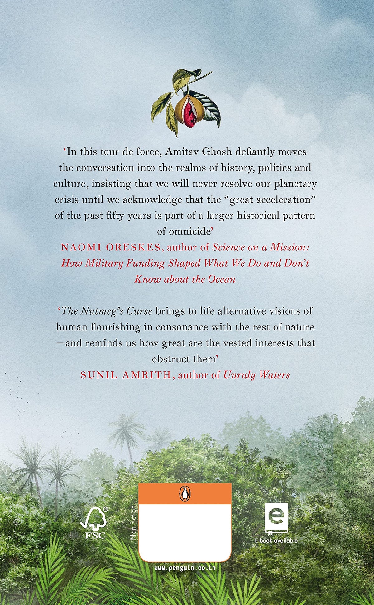 The Nutmeg's Curse: Parables for a Planet in Crisis: From bestselling author and winner of the 2018 Jnanpith Award