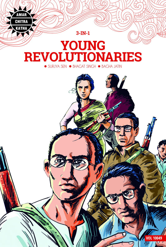 Young Revolutionaries: 3 in 1 (Amar Chitra Katha) by Anant Pai book cover
