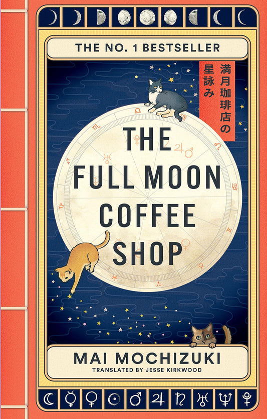 The Full Moon Coffee Shop: THE #1 INTERNATIONALLY BESTSELLING HEALING SERIES