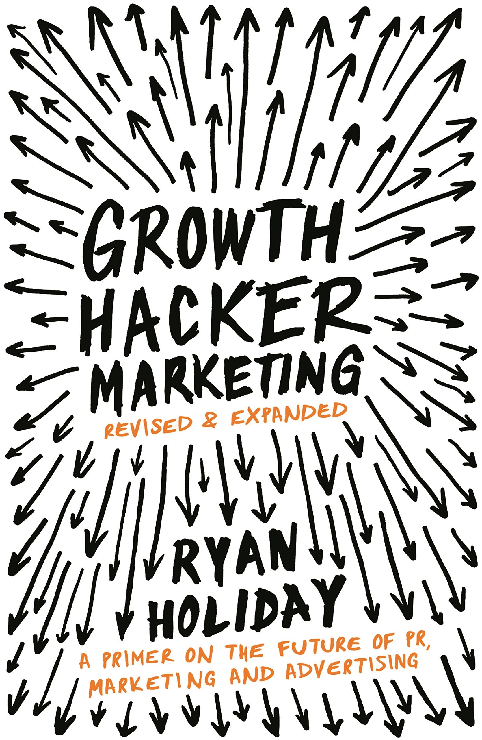 GROWTH HACKER MARKETING by Ryan Holiday book cover