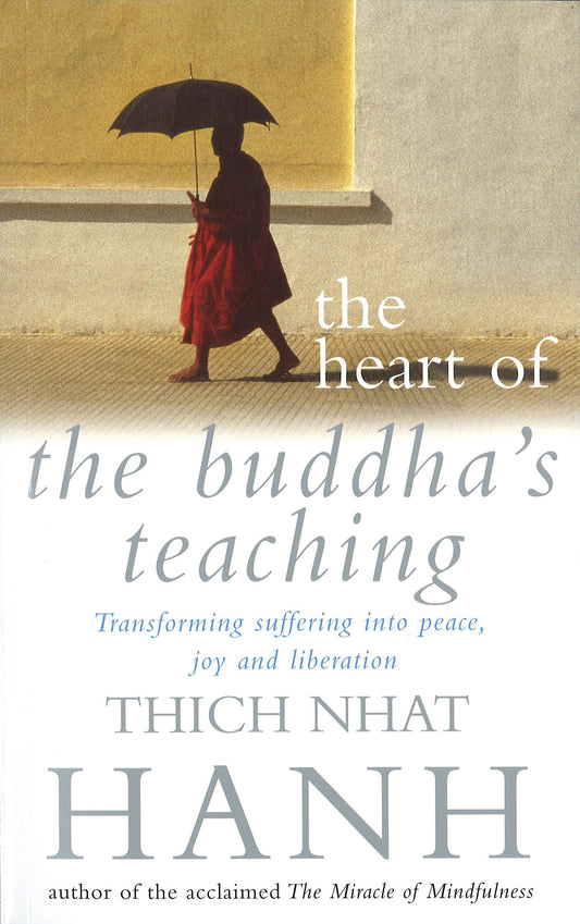 The Heart Of Buddha's Teaching by Thich Nhat Hanh book cover