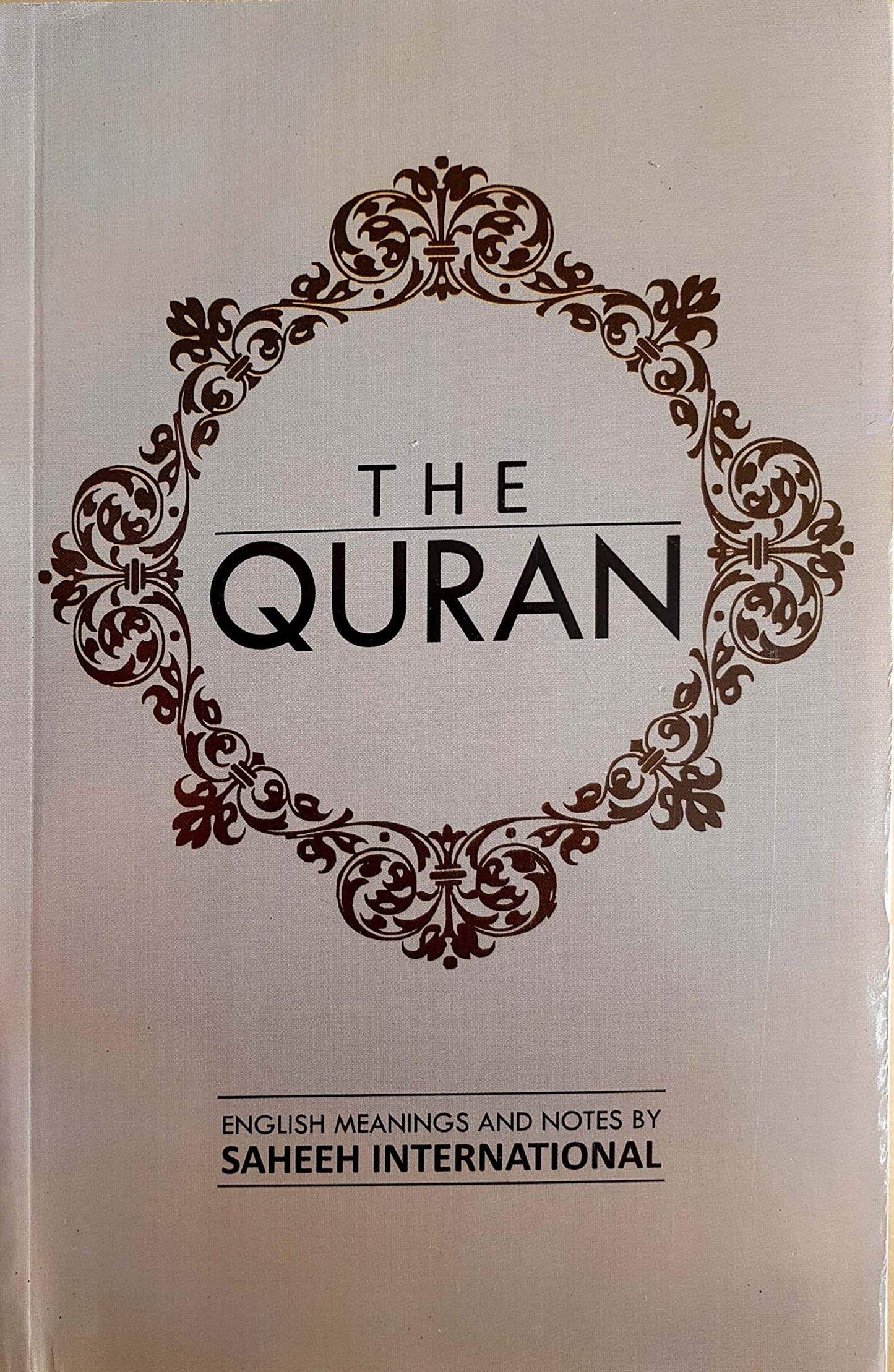 THE QURAN - English Meanings and Notes by Saheeh International