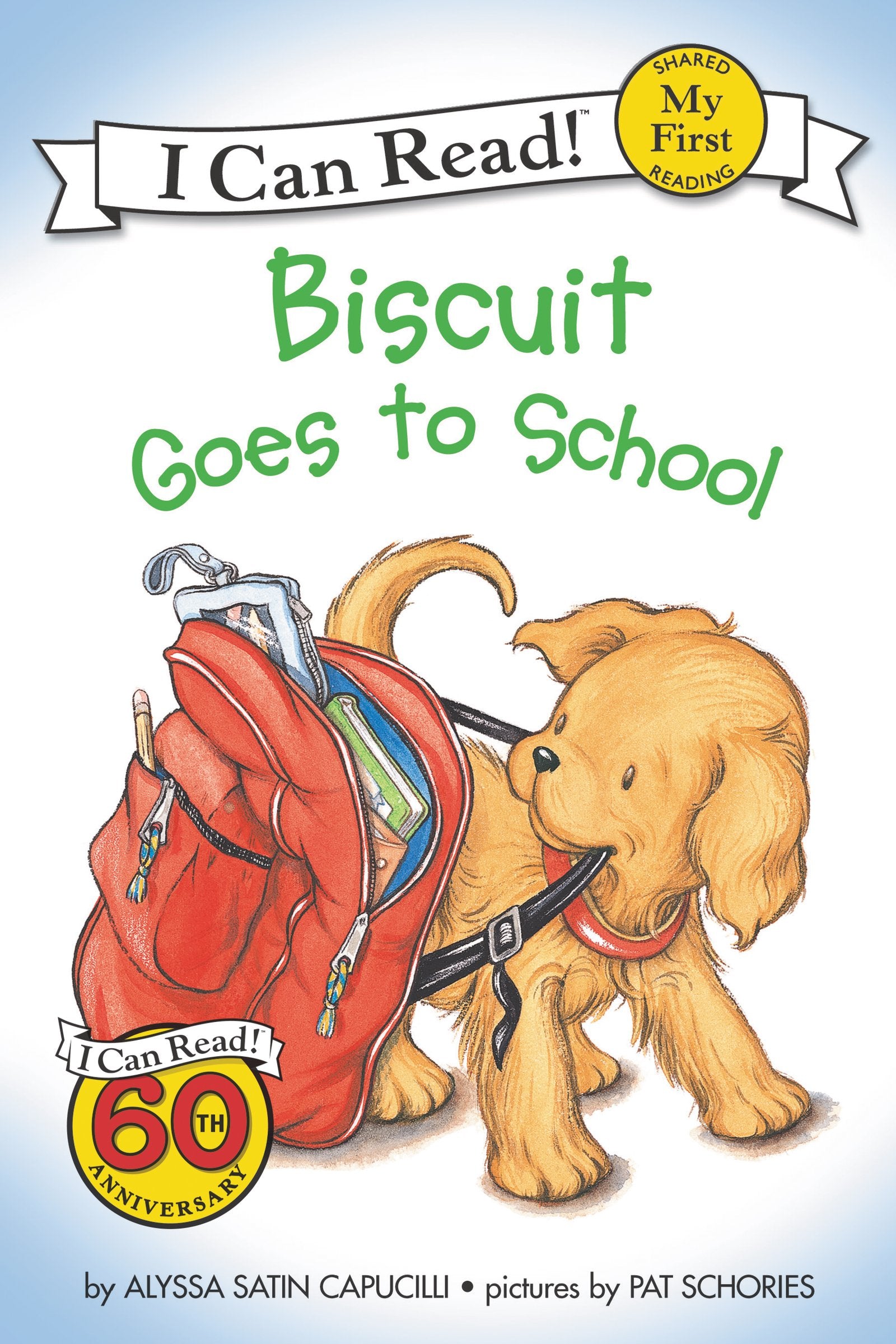 Biscuit Goes to School (My First I Can Read) by Alyssa Satin Capucilli book cover