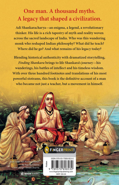 Finding Shankara: A Dramatized Biography of Adi Shankaracharya