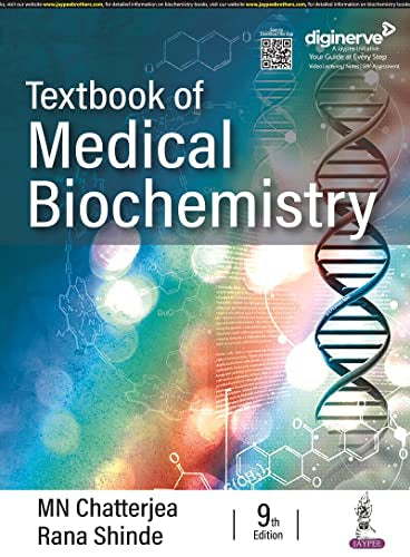 Textbook of Medical Biochemistry, 9/E by Chatterjea for MBBS 1st Year Students | Clinically-Oriented Biochemistry with Colour Photographs, MCQs and Free diginerve App Access