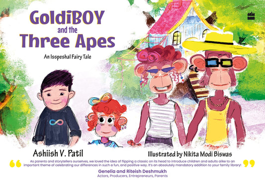 Goldiboy and The Three Apes :  An Isspeshal Fairy Tale book cover