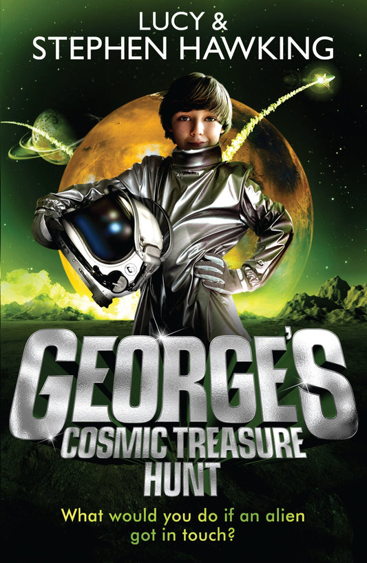 George's Cosmic Treasure Hunt (Book 2) (George's Secret Key to the Universe) by Stephen Hawking book cover