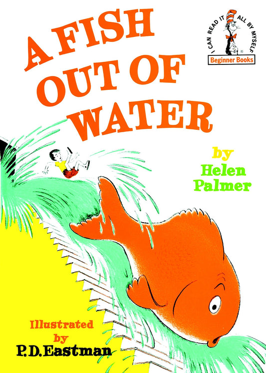 A Fish Out of Water (Beginner Books(R)) by Helen Palmer (Author), P.D. Eastman (Illustrator) book cover