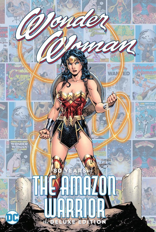 Wonder Woman: 80 Years of the Amazon Warrior The Deluxe Edition book cover