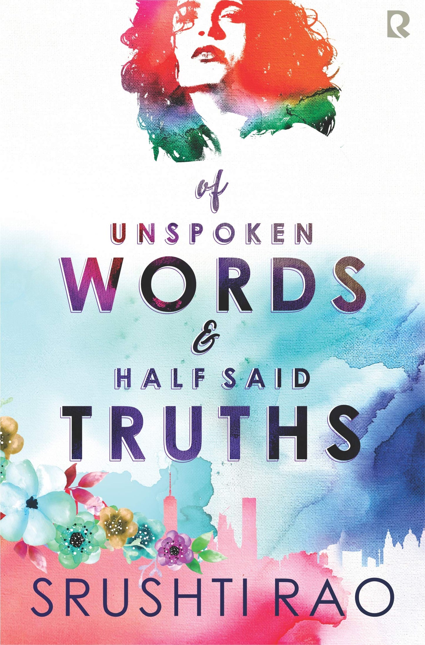 Of Unspoken Words & Half Truth book cover