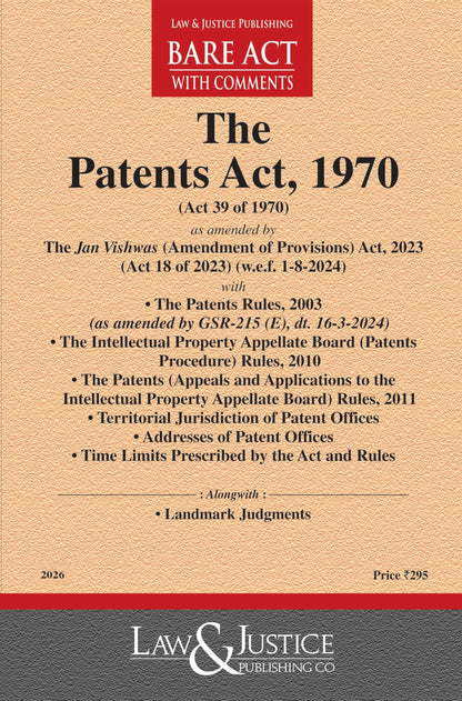 The Patents Act, 1970 alongwith allied Rules, Bare Acts--Latest 2026 EDITION Law and justice publications