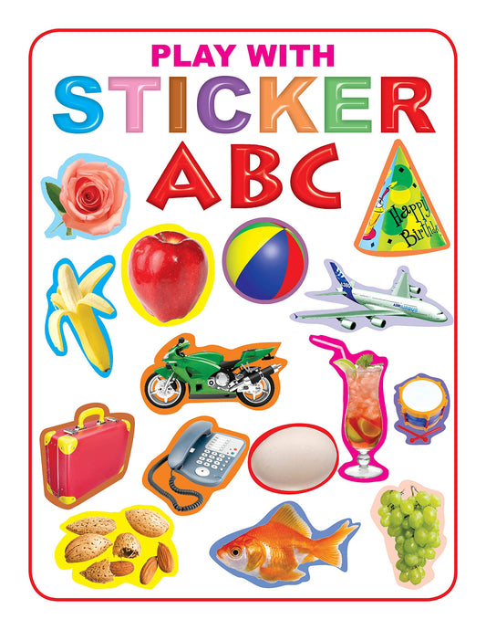 ABC Play With Sticker Book for Children Age 3 -6 Years (My Sticker Activity Books) by Dreamland Publications (Author) book cover