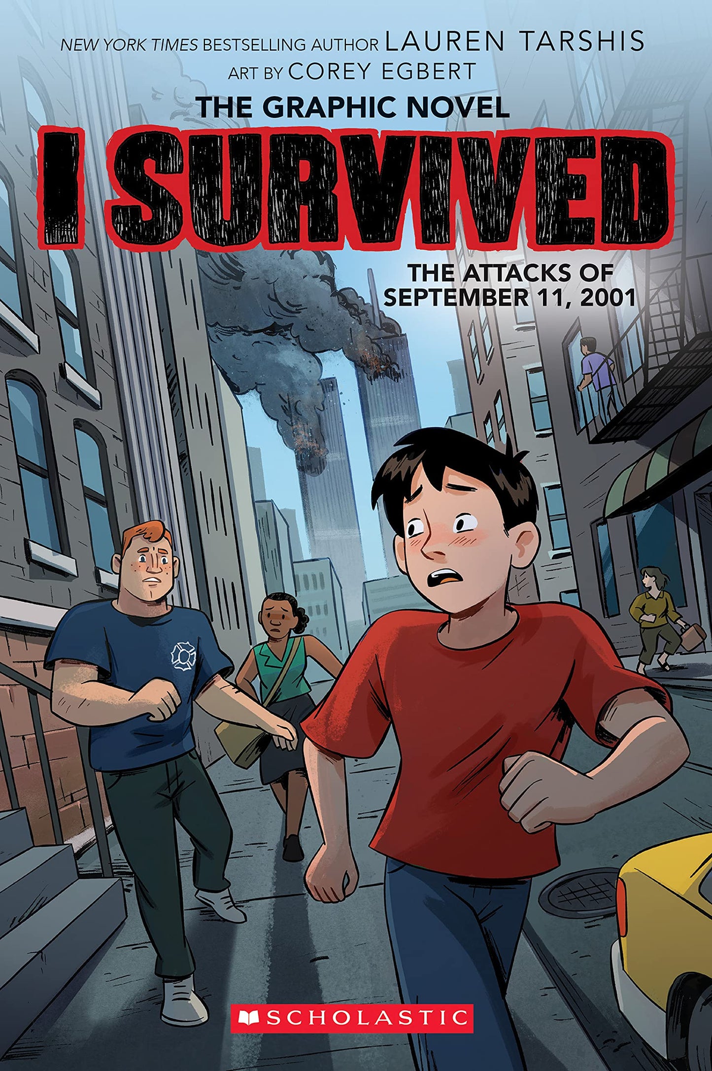 I Survived Graphic Novel #4: The Attacks Of September 11, 2001 (Graphix): Volume 4