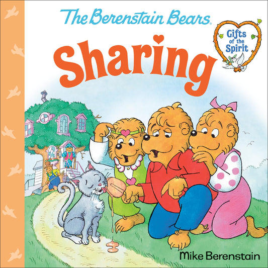 Sharing (Berenstain Bears Gifts of the Spirit) book cover