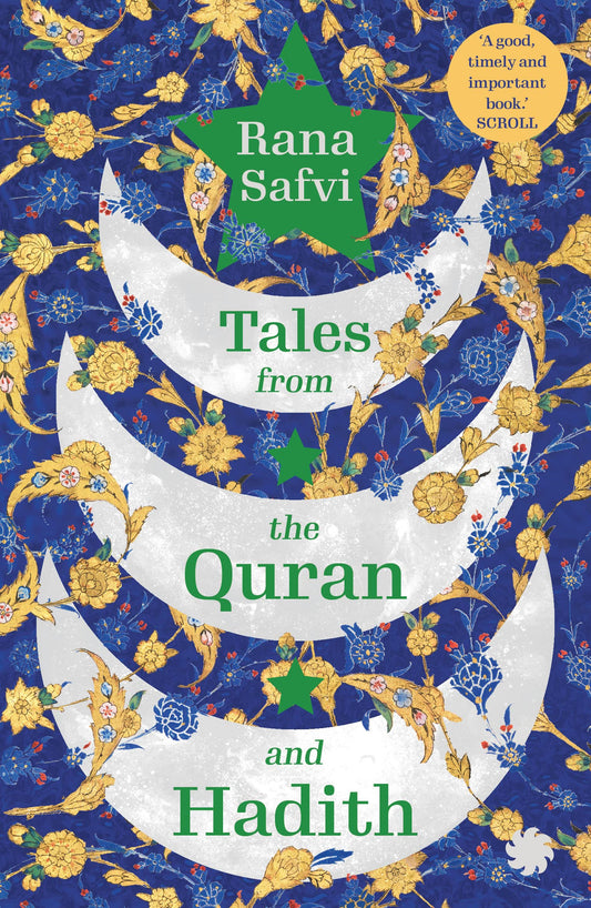 TALES FROM THE QURAN AND HADITH by Rana Safvi book cover