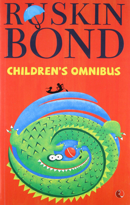 Ruskin Bond's Children's Omnibus by Ruskin Bond book cover