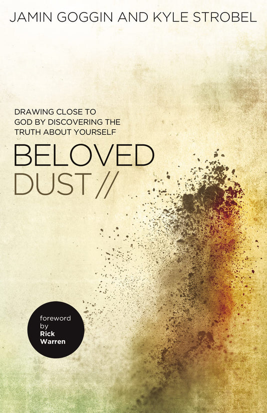 Beloved Dust: Drawing Close to God by Discovering the Truth About Yourself book cover