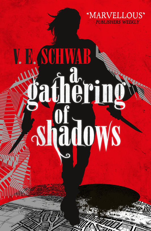 A Gathering of Shadows: 2 (A Darker Shade of Magic) by V.E. Schwab (Author) book cover