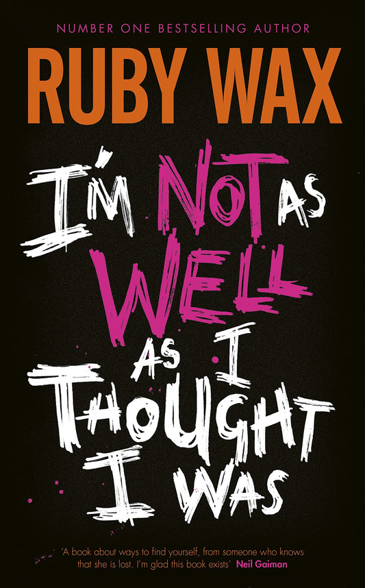 I’m Not as Well as I Thought I Was book cover