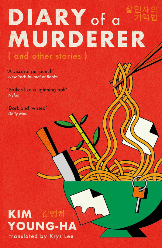 Diary of a Murderer: Chilling Korean crime stories from the award-winning writer