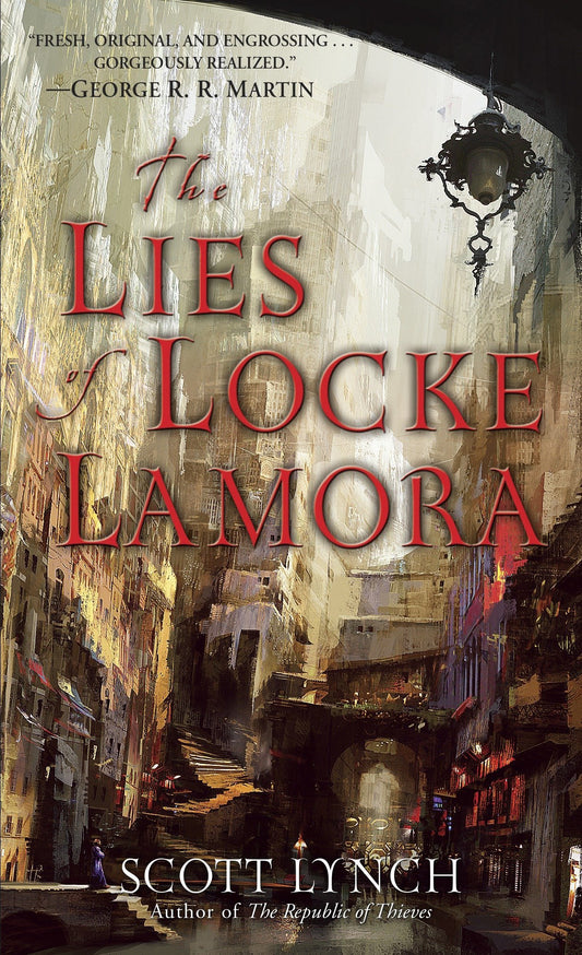 The Lies of Locke Lamora: 1 (Gentleman Bastards) by Scott Lynch book cover