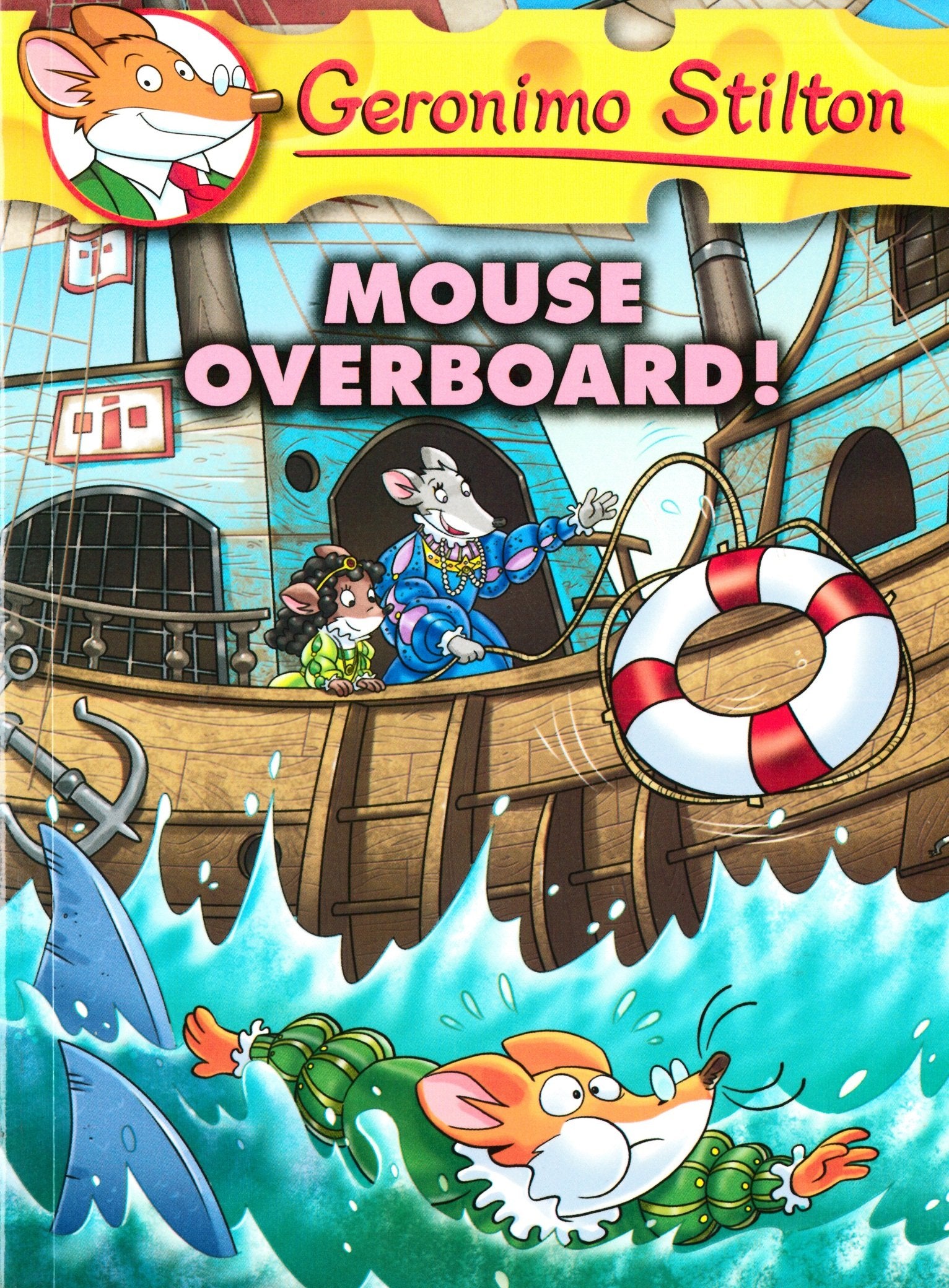Geronimo Stilton #62 (Mouse Overboard!) Geronimo Stilton by Geronimo Stilton (Author) book cover