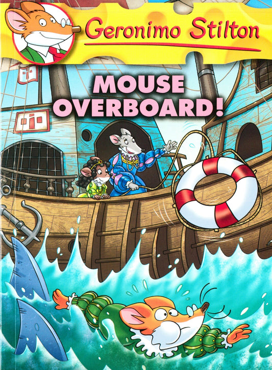 Geronimo Stilton #62 (Mouse Overboard!) Geronimo Stilton by Geronimo Stilton (Author) book cover